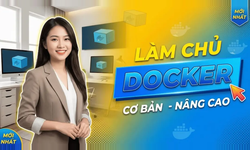 Khóa Học Làm Chủ Docker Từ Cơ Bản Đến Nâng Cao Cùng Unicode