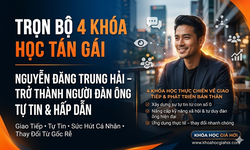 Trọn Bộ 4 Khóa Học Tán Gái Nguyễn Đăng Trung Hải