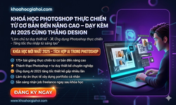 Khoá Học Photoshop Thực Chiến Từ Cơ Bản Đến Nâng Cao – Dạy Kèm AI 2025 Cùng Thắng Design