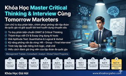 Khóa Học Master Critical Thinking & Interview Cùng Tomorrow Marketers