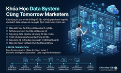 Khóa Học Data System Cùng Tomorrow Marketers