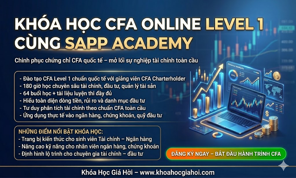 Khóa Học CFA Online Level 1 Cùng Sapp Academy