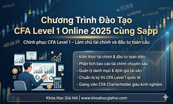 Chương Trình Đào Tạo CFA Level 1 Online 2025 Cùng Sapp
