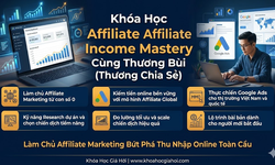 Khóa Học Affiliate Income Mastery Cùng Thương Bùi (Thương Chia Sẻ)
