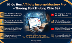 Khóa Học Affiliate Income Mastery Pro – Thương Bùi (Thương Chia Sẻ)