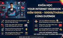 Khóa Học Your Internet Redbook – Kiếm 1000$ – 5000$/tháng Cùng Dươngk