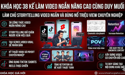 Khóa Học 38 Kế Làm Video Ngắn Nâng Cao Cùng Duy Muối