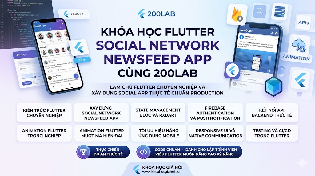 Khóa Học Flutter Social Network Newsfeed App Cùng 200Lab