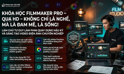 Khóa Học Filmmaker Pro – Quạ HD – Không Chỉ Là Nghề, Mà Là Đam Mê, Là Sống!