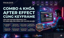 Combo 4 Khóa After Effect Cùng Keyframe