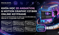 Khóa Học 2D Animation & Motion Graphic Cơ Bản Online Keyframe