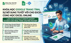 Khóa Học Google Trang Tính, Sự Bổ Sung Tuyệt Vời Cho Excel Cùng Học Excel Online