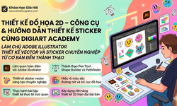 Khóa Học Thiết Kế Đồ Họa 2D – Công Cụ & Hướng Dẫn Thiết Kế Sticker Cùng Digiart Academy
