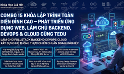 Combo 15 Khóa Lập Trình Toàn Diện Đỉnh Cao – Phát Triển Ứng Dụng Web, Làm Chủ Backend, Devops & Cloud Cùng Tedu