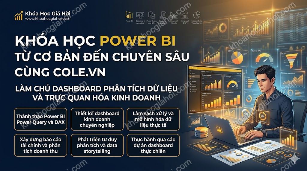 Khóa Học Power BI Từ Cơ Bản Đến Chuyên Sâu Cùng Cole.vn