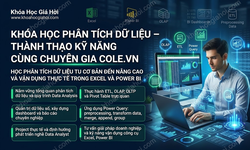 Khóa Học Phân Tích Dữ Liệu – Thành Thạo Kỹ Năng Cùng Chuyên Gia Cole.vn