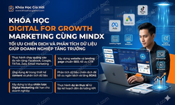 Khóa Học Digital For Growth Marketing Cùng MindX