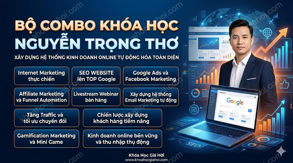 Bộ Combo Khóa Học Nguyễn Trọng Thơ