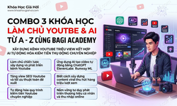 Combo 3 Khóa Học Làm Chủ Youtube & AI Từ A - Z Cùng Bagi Academy