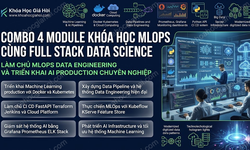 Combo 4 Module Khóa Học Mlops Cùng Full Stack Data Science
