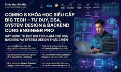 Combo 8 Khóa Học Siêu Cấp Big Tech – Tư Duy, DSA, System Design & Backend Cùng Engineer Pro