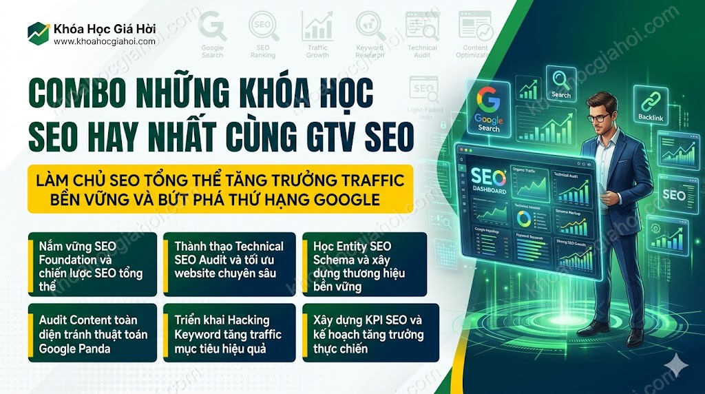 Combo Những Khóa Học Seo Hay Nhất Cùng Gtv Seo