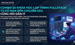 Combo 20 Khóa Học Lập Trình Fullstack Từ Cơ Bản Đến Chuyên Sâu Cùng Hỏi Dân IT