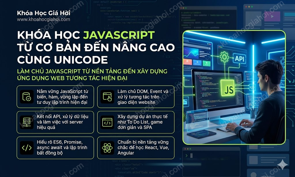 Khóa Học Javascript Từ Cơ Bản Đến Nâng Cao Cùng Unicode