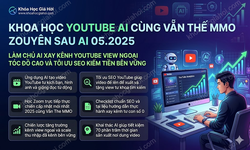 Khóa Học Youtube AI Cùng Văn Thế MMO – Zoom Chuyên Sâu AI 05.2025