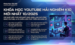 Khóa Học Youtube Hải Nghiêm K10 Mới Nhất 10/2025
