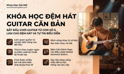 Khóa Học Đệm Hát Guitar Căn Bản