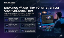 Khóa Học Kỹ Xảo Phim Với After Effect Cho Nghề Dựng Phim