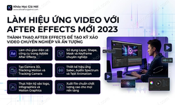 Làm Hiệu Ứng Video Với After Effects Mới 2023