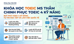 Khóa Học Toeic Ms Thắm Chinh Phục Toeic 4 Kỹ Năng