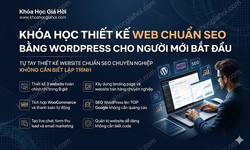 Khóa Học Thiết Kế Web Chuẩn Seo Bằng Wordpress Cho Người Mới Bắt Đầu