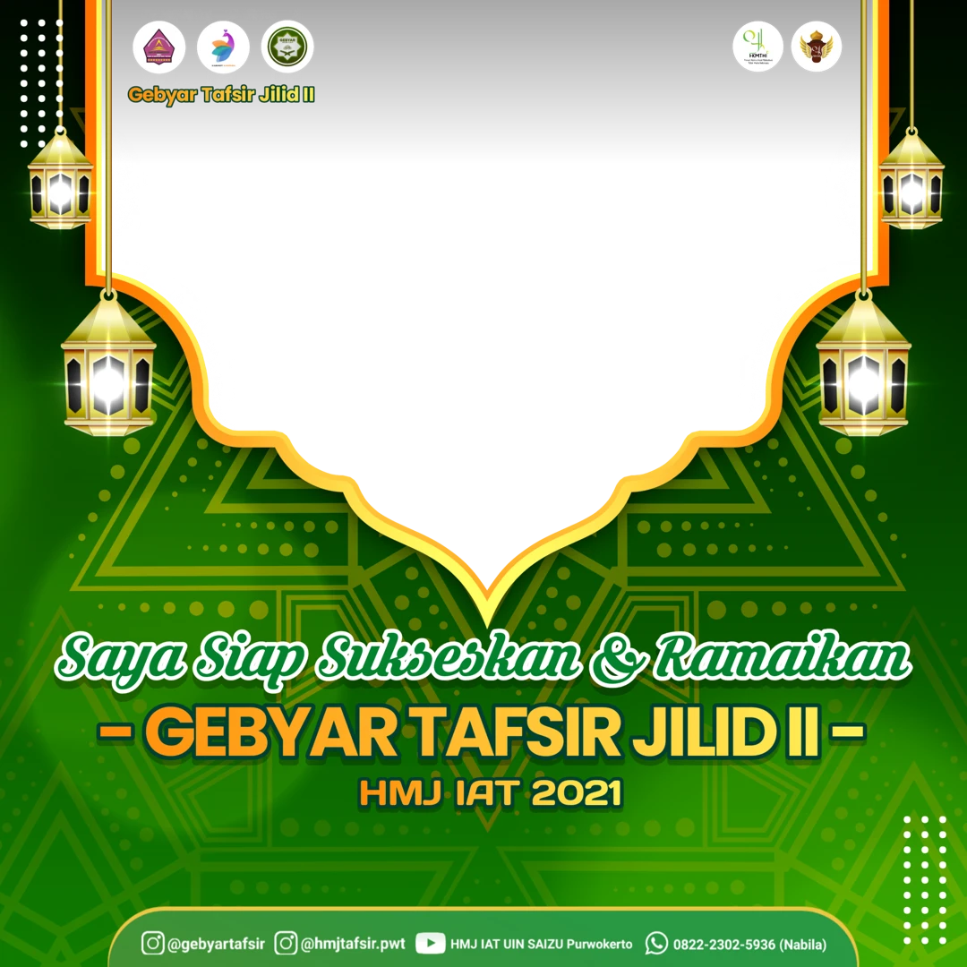 Twibbon Gebyar Tafsir Jilid 2 Background PNG buatan Muhammad Ibnu Firdaus