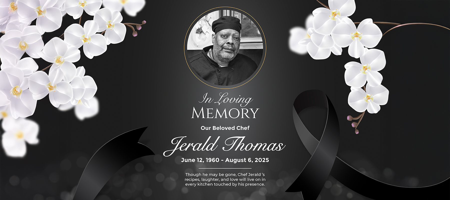 Chef Jerald, rest in power.