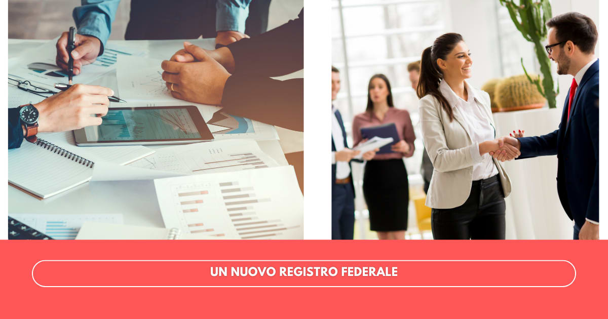 Persone al lavoro analizzano documenti e grafici e si stringono la mano a un evento professionale; banner 'Un nuovo registro federale'.
