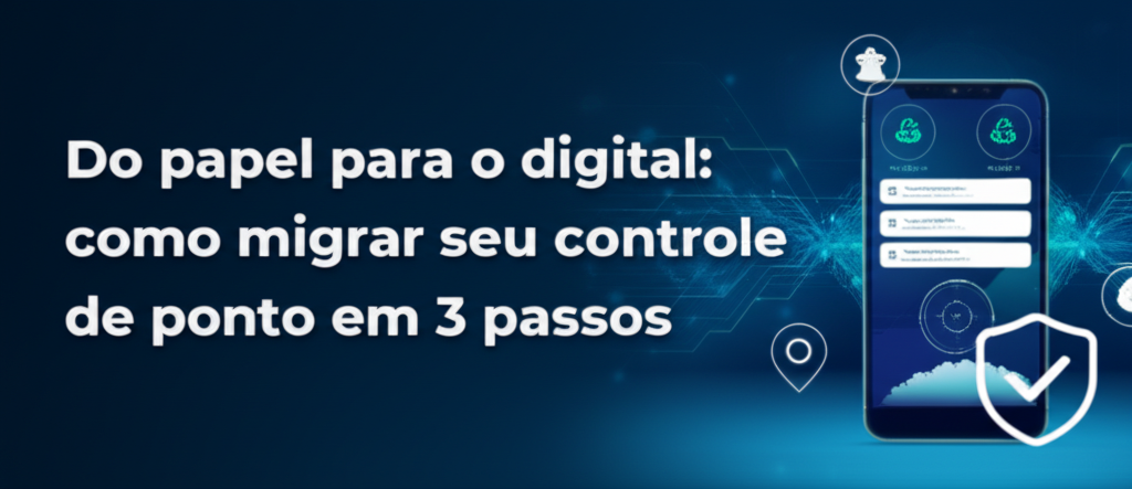 Imagem ilustrativa do artigo: Do papel para o digital: como migrar seu controle de ponto em 3 passos - Implementação