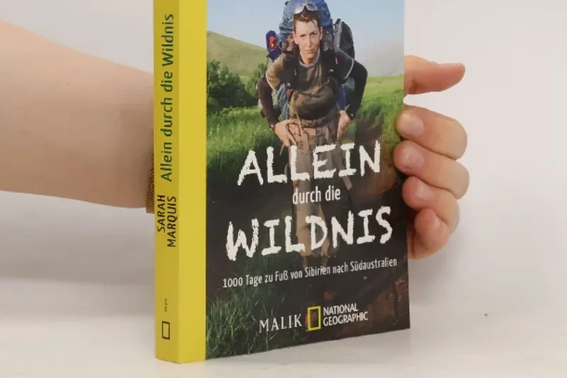 Buchcover von „Allein durch die Wildnis“ von Sarah Marquis, das ihre Solo-Abenteuer in der Wildnis zeigt, oft mit Naturbildern, Bergen oder Pfaden, die Abenteuer und Entdeckungsgeist symbolisieren.