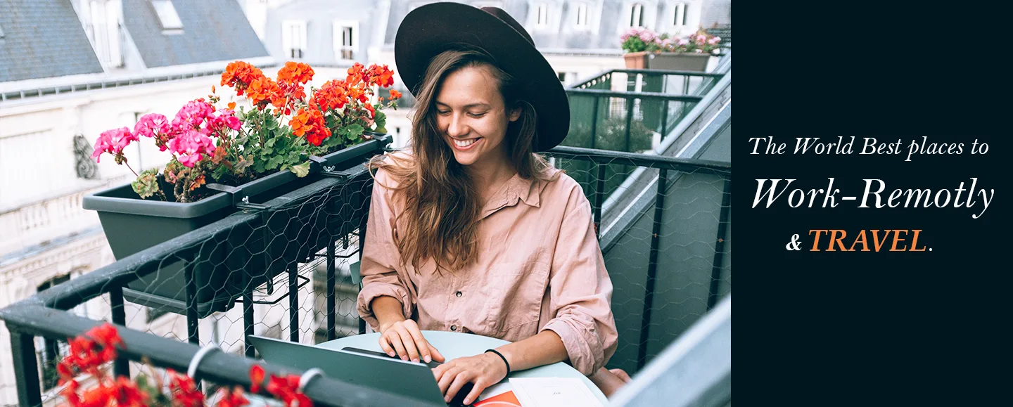 Best Places to Work Remotely | Remote Work and Travel