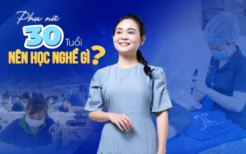 Học Nghề Cho Nữ - Khám Phá Cơ Hội Thành Công