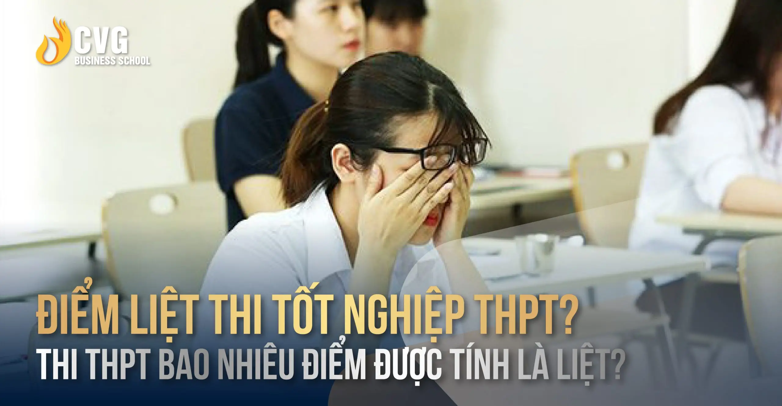 Rớt tốt nghiệp THPT: Nỗi lo và giải pháp