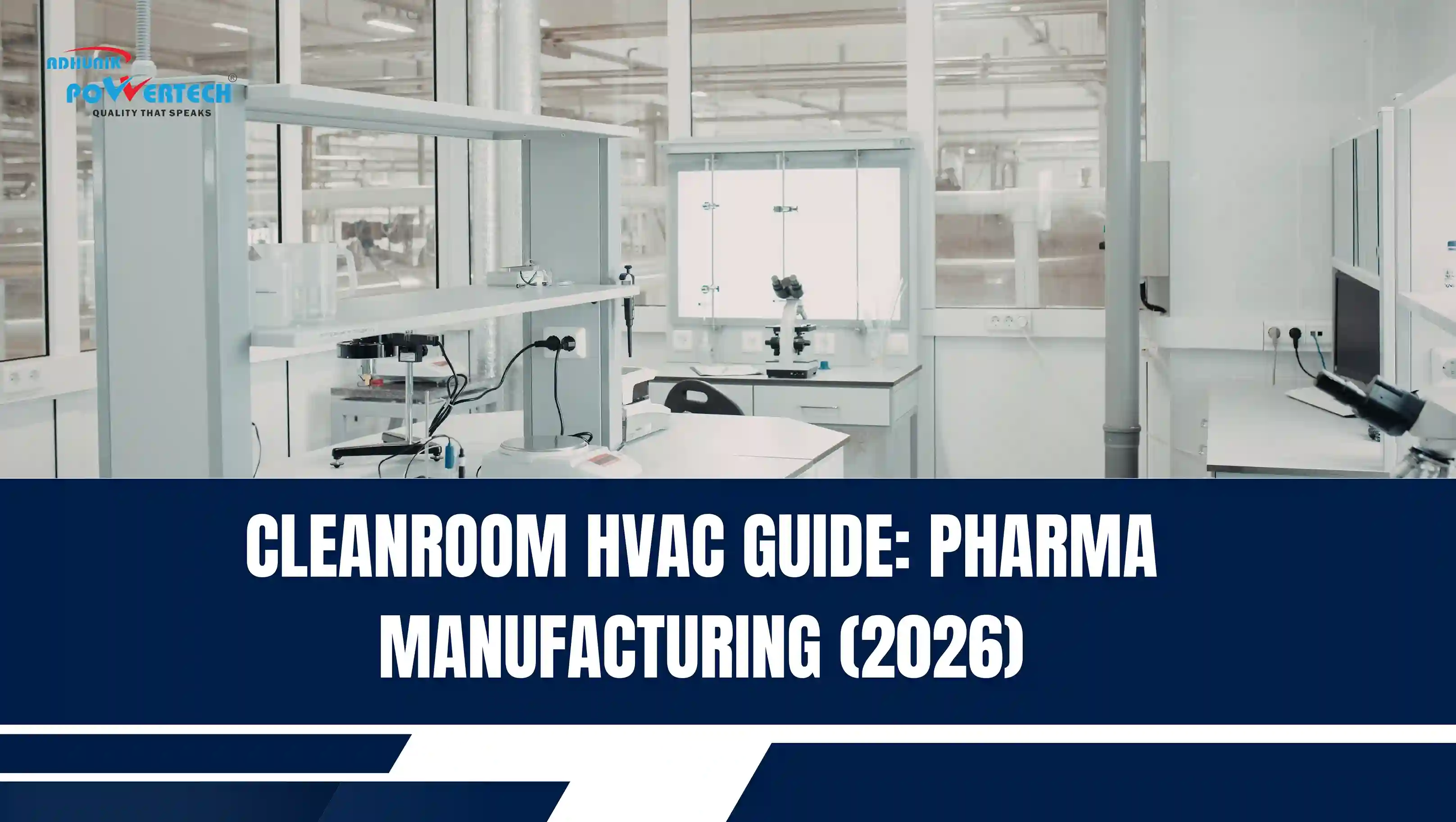 Cleanroom HVAC Guide: Pharma Manufacturing (2026)