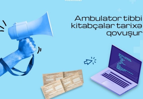 Poliklinikalarda ambulator tibbi kitabçalar tarixə qovuşur