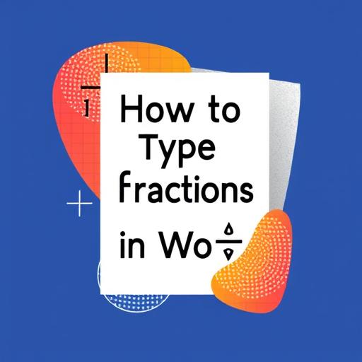 Как сделать дробь в Word: Полное руководство для начинающих