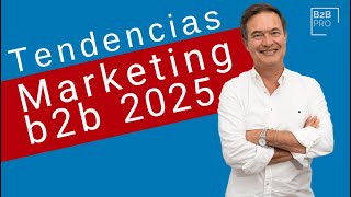 Tendencias B2B 2025: IA y el toque humano