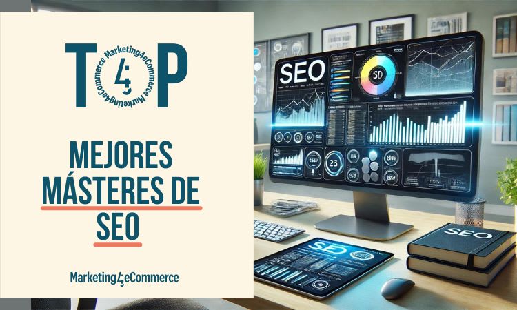 Los 4 mejores másteres de SEO en España para 2025