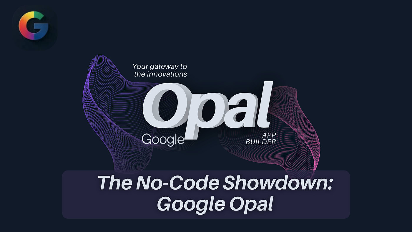 Google lanza Opal: La IA No-Code Gratis que Revoluciona el Marketing