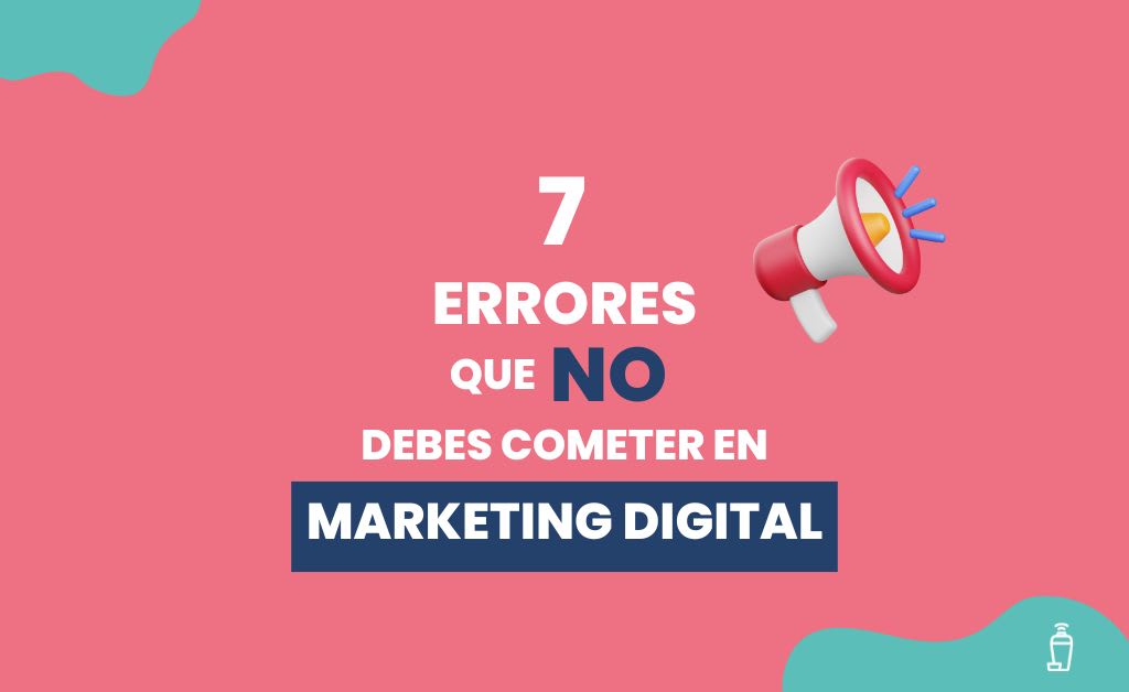 Errores Comunes en Marketing Digital